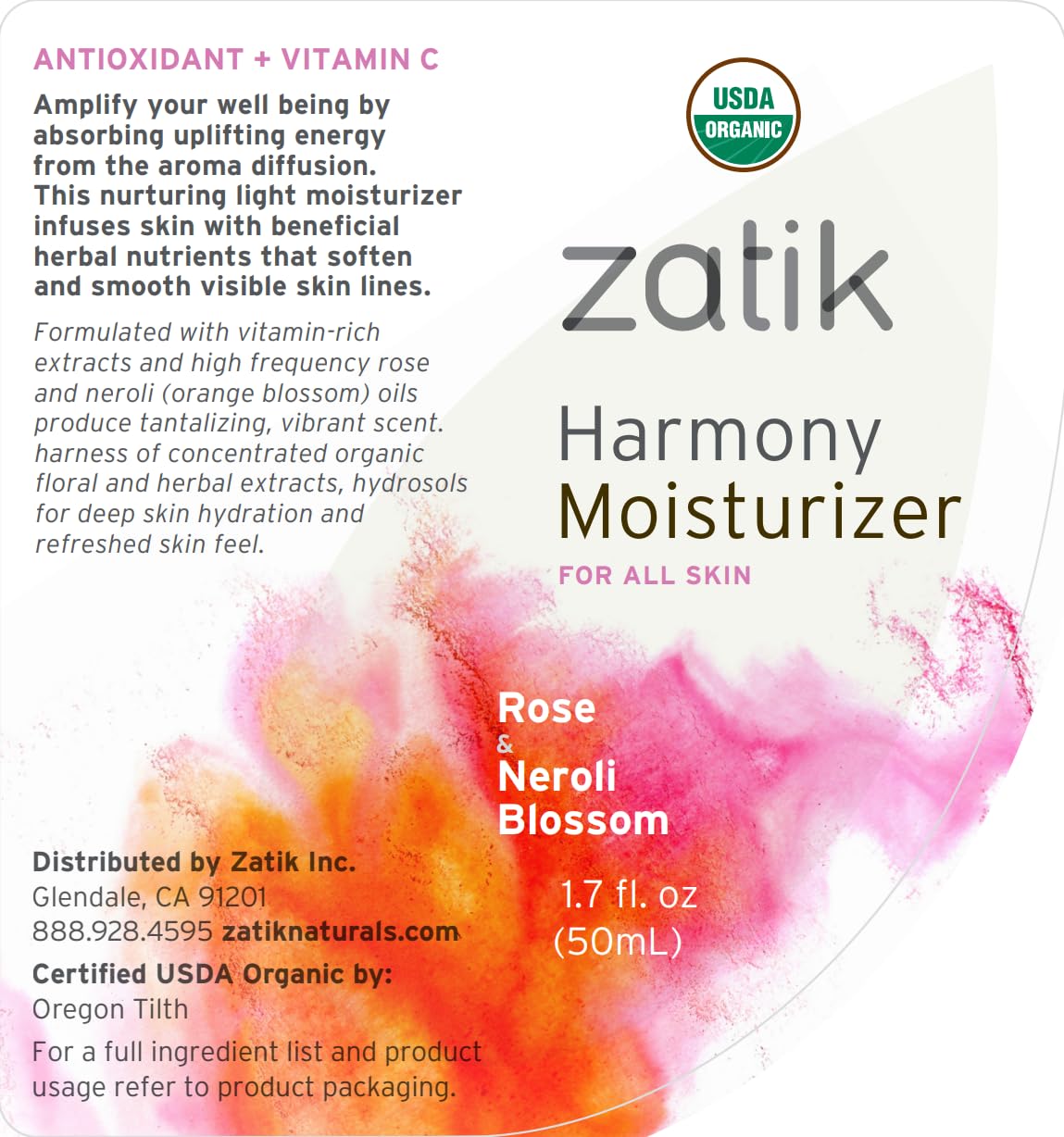 Zatik Naturals - Harmony Moisturizer with Rose and Neroli Blossom, USDA Organic, Vegan, Non GMO, Gluten Free, Soy Free, Alcohol Free, pH Balanced, Biodegradable, 1.7 fl oz 50ml
